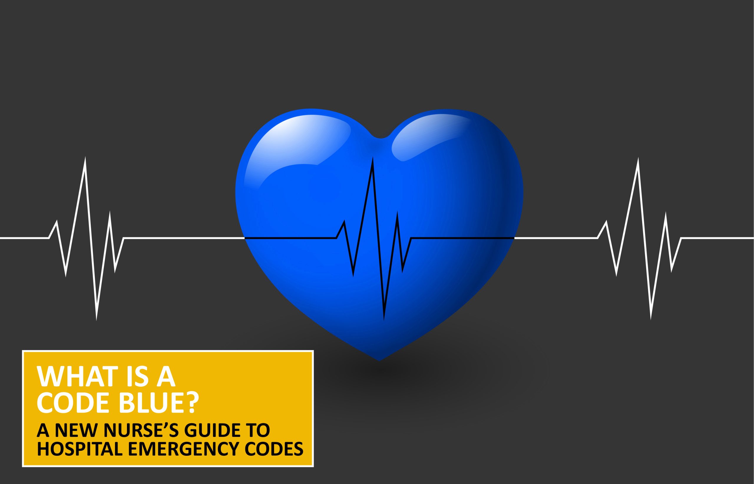 What Is a Code Blue A New Nurses Guide to Hospital Emergency Codes